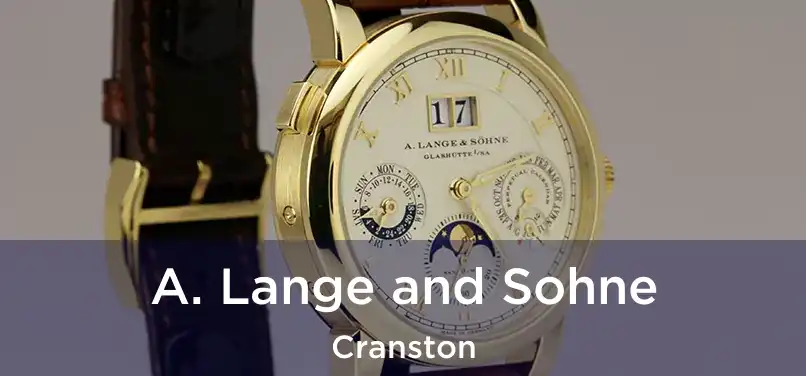  A. Lange and Sohne Cranston