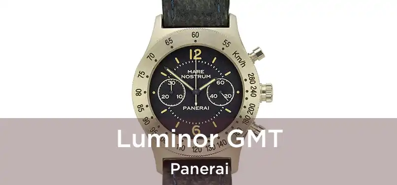  Luminor GMT Panerai