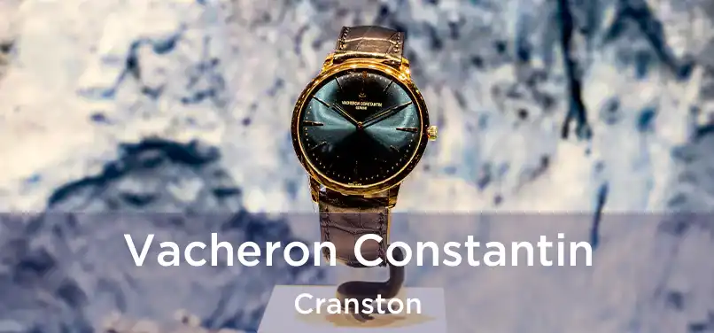  Vacheron Constantin Cranston