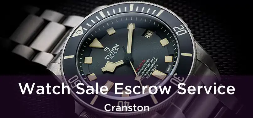 Watch Sale Escrow Service Cranston